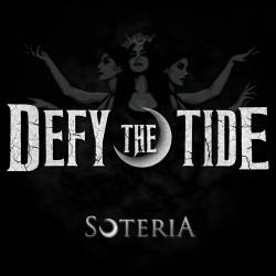 Defy The Tide : Soteria